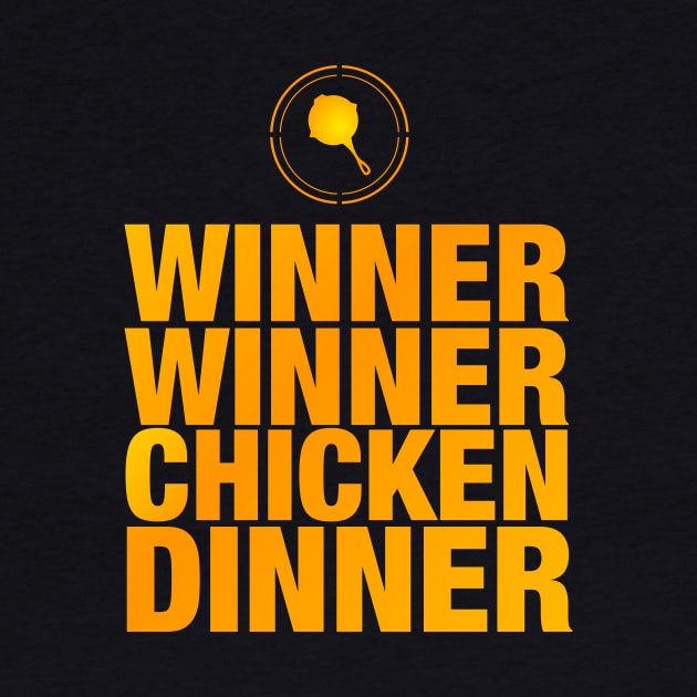 Winner Winner Chicken Dinner by happymonday